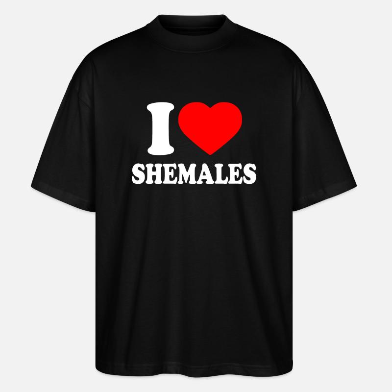 I love shemales - T-shirt bio Blaster 2.0 coupe oversize Stanley/Stella Unisexe - noir