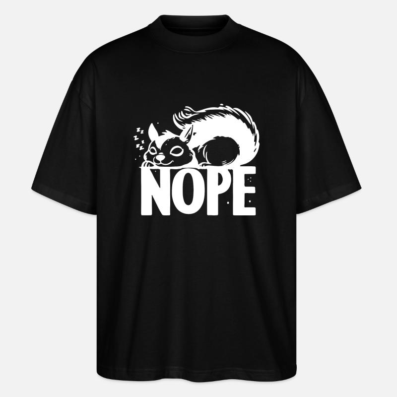 Nope Eichhörnchen Faulenzer Geschenkideen - Stanley/Stella Oversized Unisex Bio T-Shirt Blaster 2.0 - Schwarz