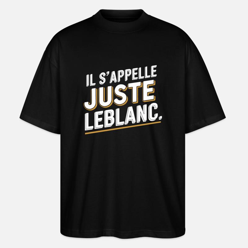 Il s'appelle juste Leblanc - T-shirt bio Blaster 2.0 coupe oversize Stanley/Stella Unisexe - noir
