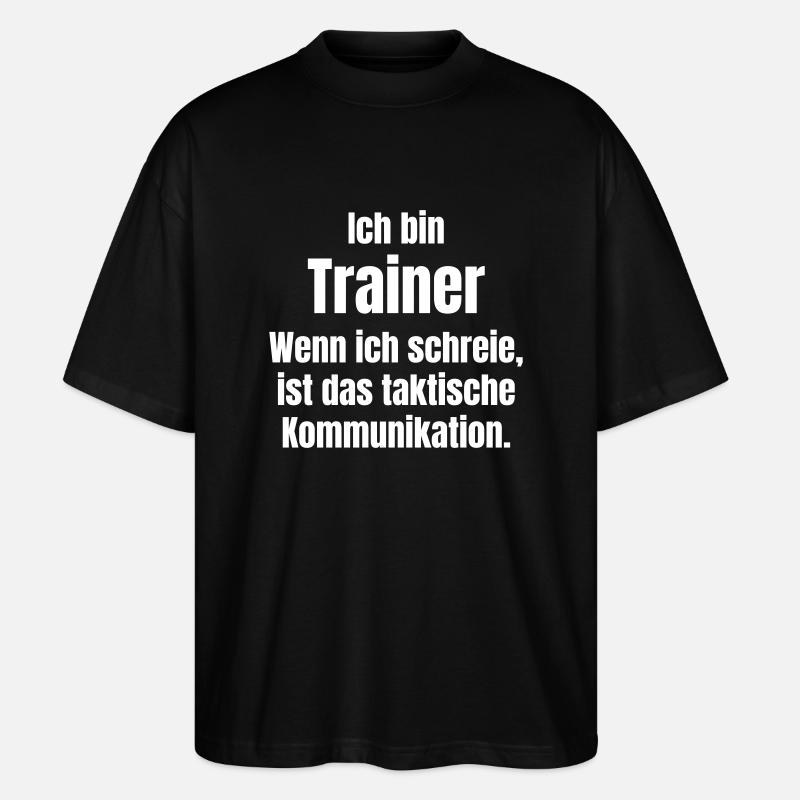 Trainer oder Übungsleiter - Stanley/Stella Oversized Unisex Bio T-Shirt Blaster 2.0 - Schwarz