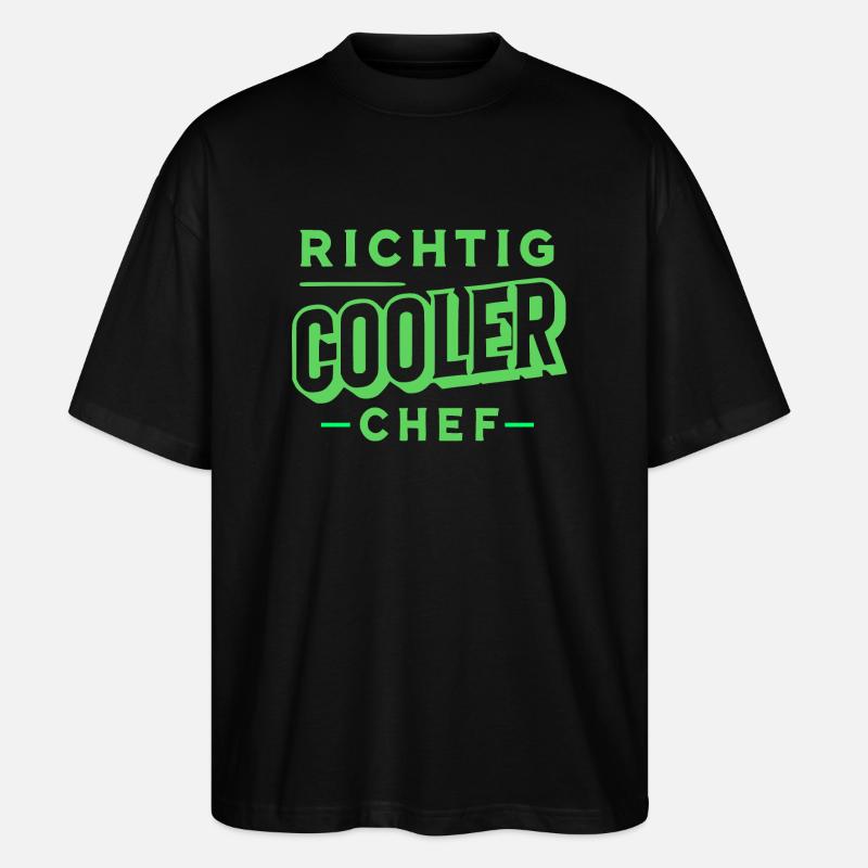 Richtig cooler Chef - Stanley/Stella Oversized Unisex Bio T-Shirt Blaster 2.0 - Schwarz