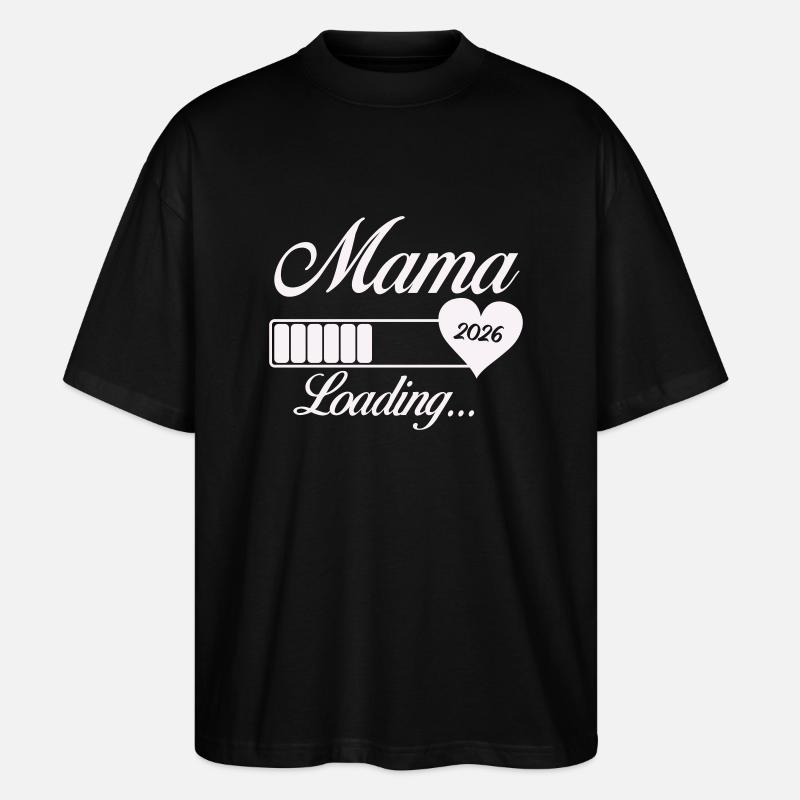 mama loading 2026 - Stanley/Stella Oversized Unisex Bio T-Shirt Blaster 2.0 - Schwarz