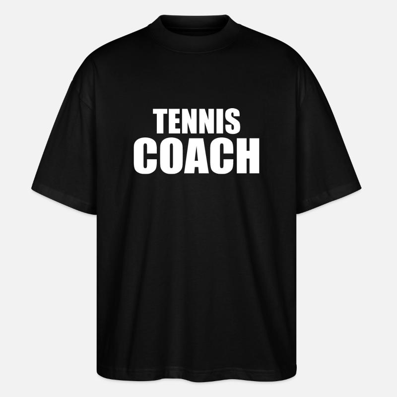 Tennis coach - Stanley/Stella Oversized Unisex Bio T-Shirt Blaster 2.0 - Schwarz