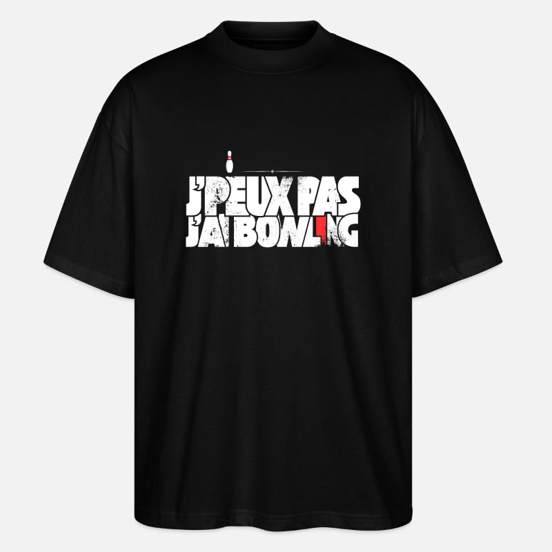 J'peux pas j'ai Bowling - T-shirt bio Blaster 2.0 coupe oversize Stanley/Stella Unisexe - noir