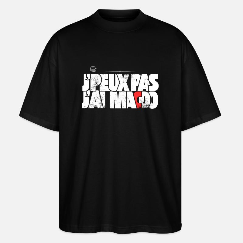 J'peux pas j'ai Macdo - T-shirt bio Blaster 2.0 coupe oversize Stanley/Stella Unisexe - noir
