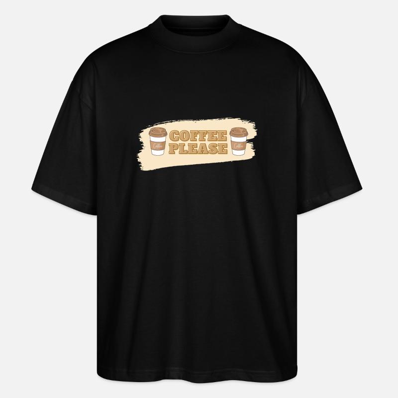 Coffee Please - Stanley/Stella Oversized Unisex Bio T-Shirt Blaster 2.0 - Schwarz