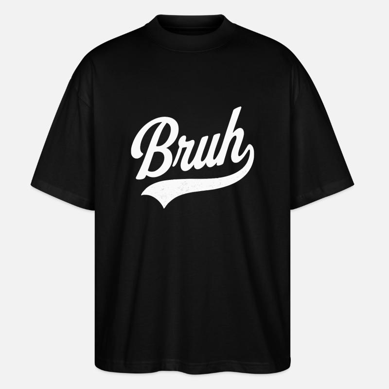 Bruh Retro-Stil - Stanley/Stella Oversized Unisex Bio T-Shirt Blaster 2.0 - Schwarz