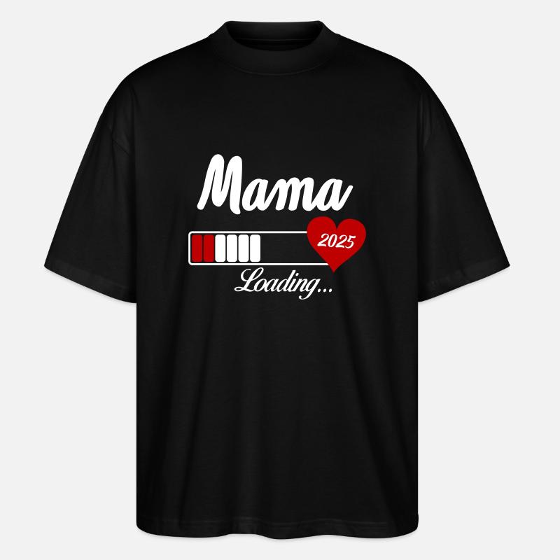 mama loading 2025 - Stanley/Stella Oversized Unisex Bio T-Shirt Blaster 2.0 - Schwarz