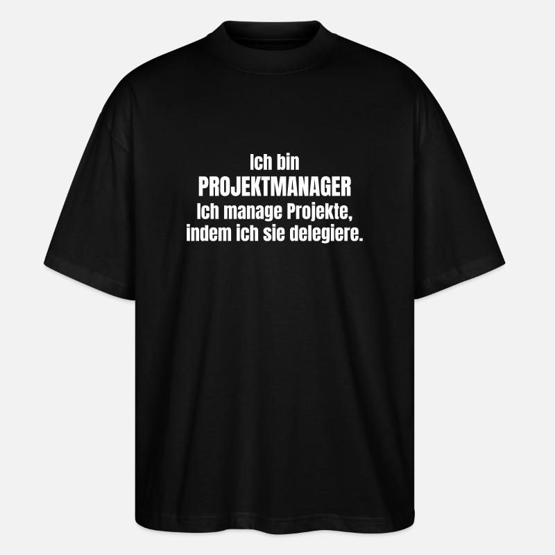 Projektmanager - Stanley/Stella Oversized Unisex Bio T-Shirt Blaster 2.0 - Schwarz