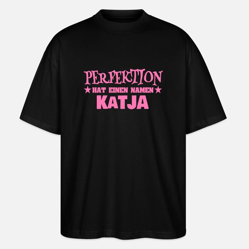 Frauenname Katja - Stanley/Stella Oversized Unisex Bio T-Shirt Blaster 2.0 - Schwarz