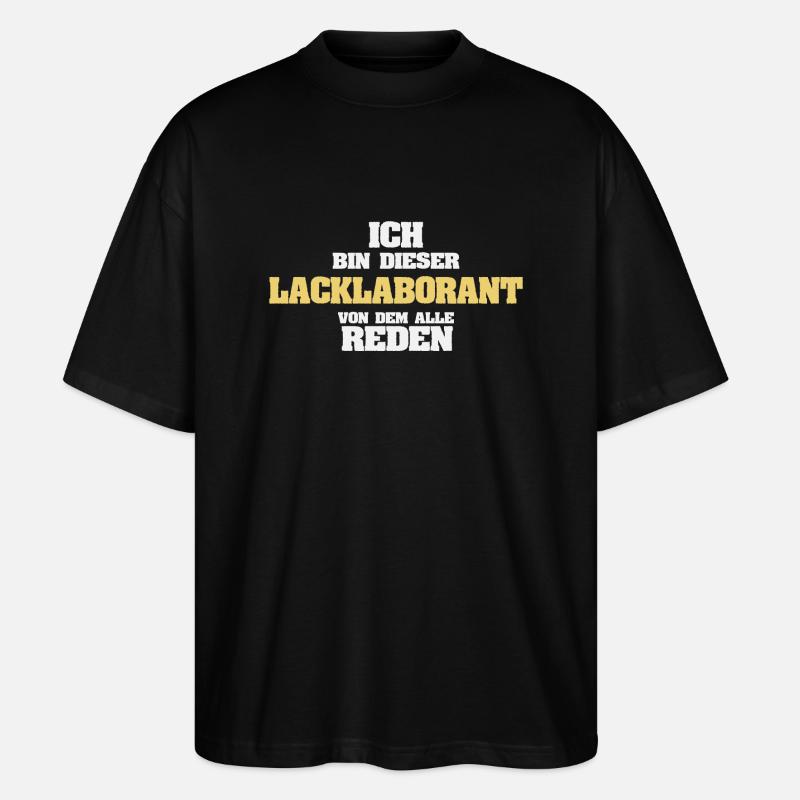Beruf Lacklaborant - Stanley/Stella Oversized Unisex Bio T-Shirt Blaster 2.0 - Schwarz