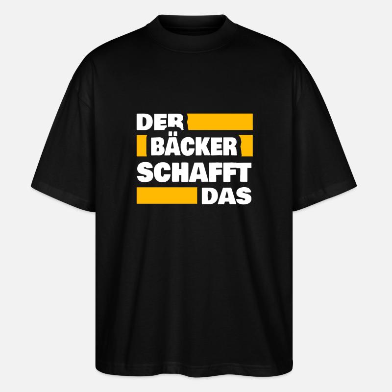 Baker as work - Stanley/Stella Oversized Unisex Organic T-shirt Blaster 2.0 - black