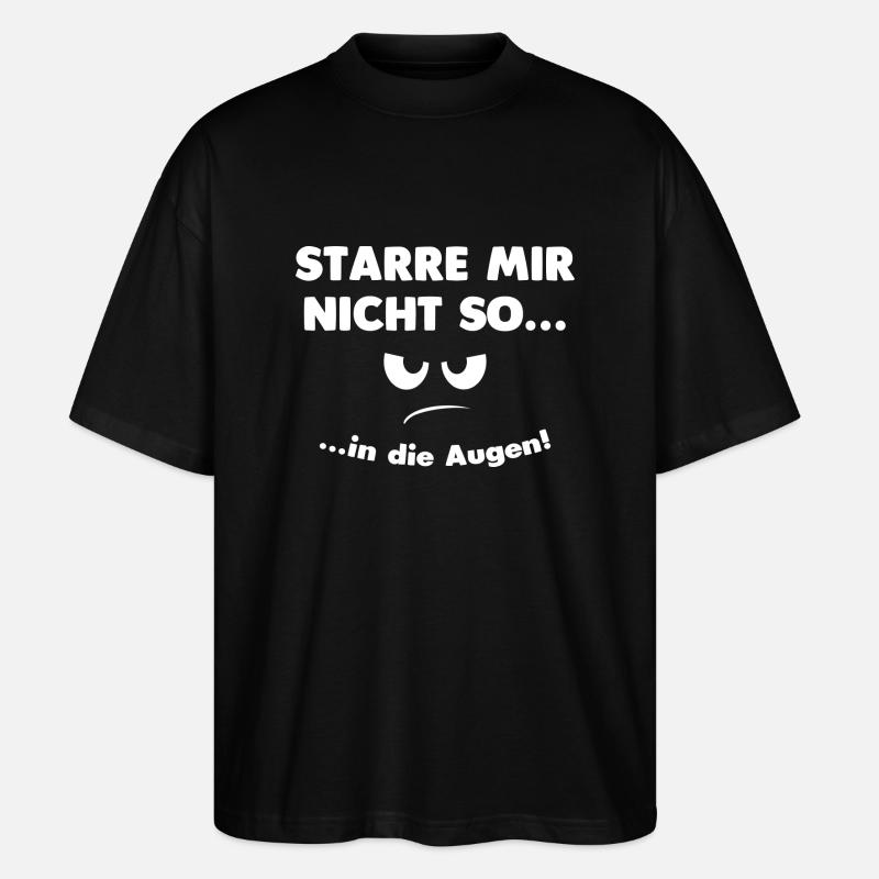 Die Augen... - Stanley/Stella Oversized Unisex Bio T-Shirt Blaster 2.0 - Schwarz