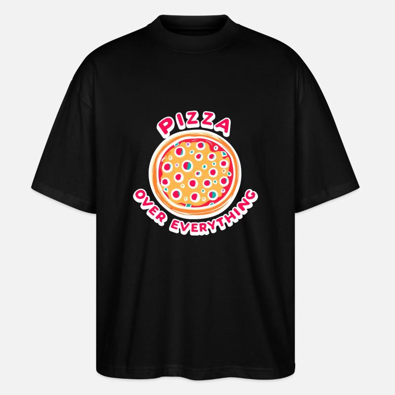 Pizza Over Everything - Stanley/Stella Oversized Unisex Organic T-shirt Blaster 2.0 - black
