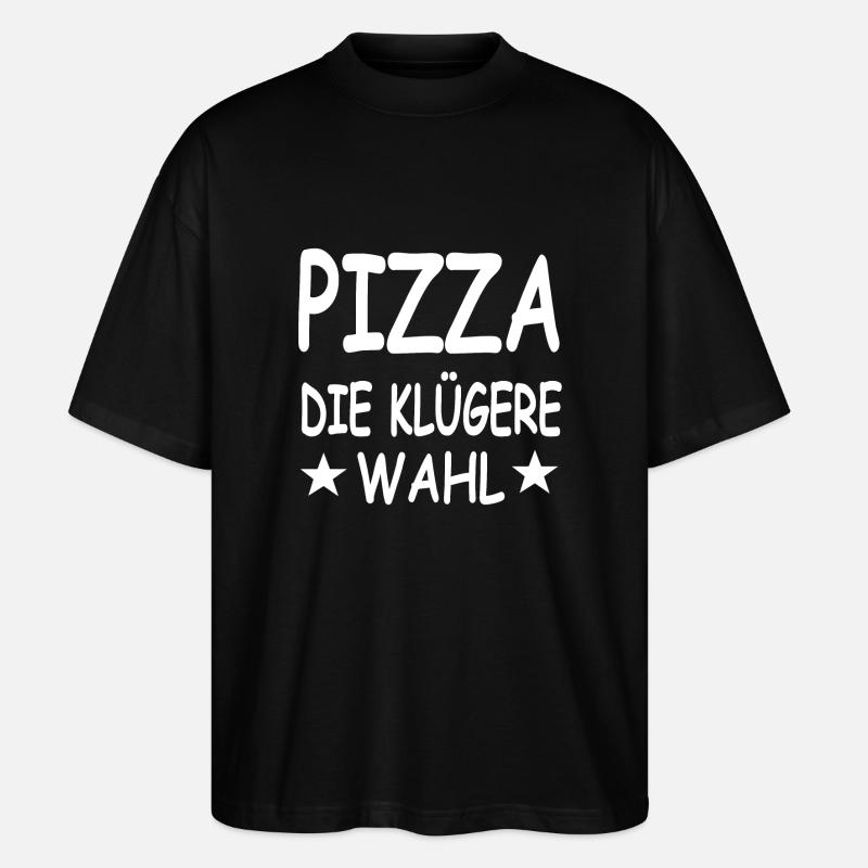 Pizza - Stanley/Stella Oversized Unisex Bio T-Shirt Blaster 2.0 - Schwarz