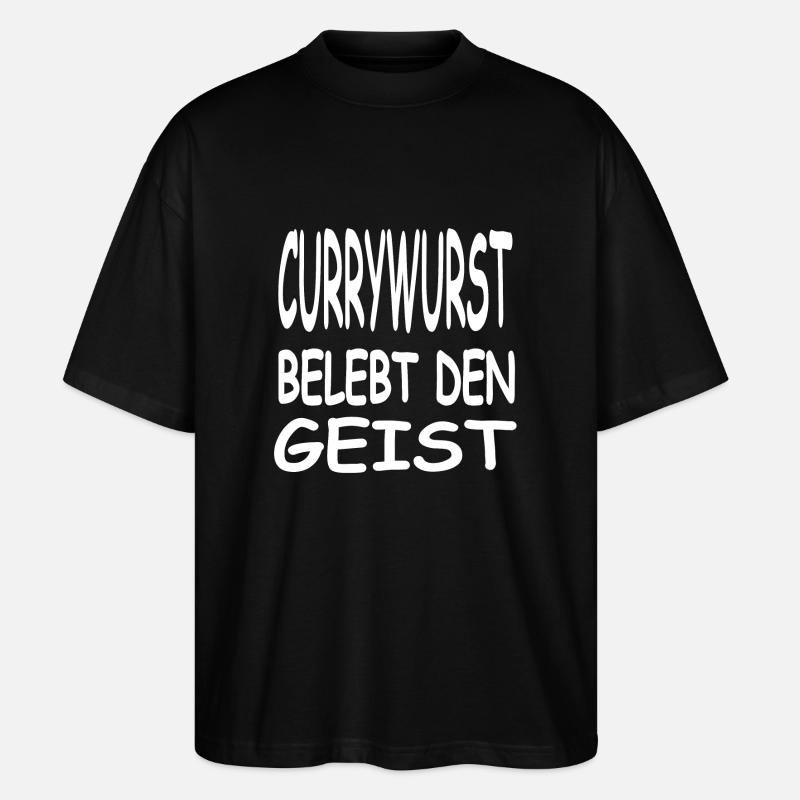 Currywurst - Stanley/Stella Oversized Unisex Bio T-Shirt Blaster 2.0 - Schwarz