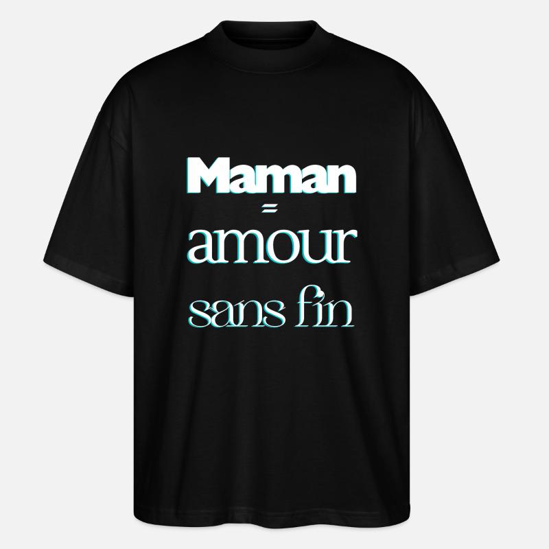 Mama = Unendliche Liebe - Stanley/Stella Oversized Unisex Bio T-Shirt Blaster 2.0 - Schwarz