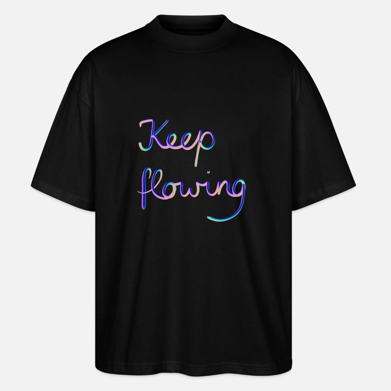 Keep flowing - Stanley/Stella Oversized Unisex Bio T-Shirt Blaster 2.0 - Schwarz