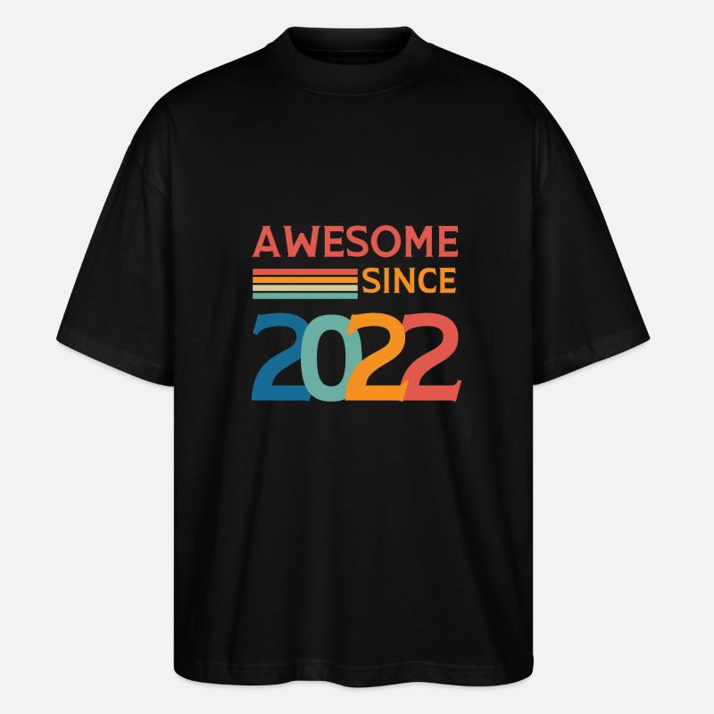 Großartig seit 2022 - Stanley/Stella Oversized Unisex Bio T-Shirt Blaster 2.0 - Schwarz