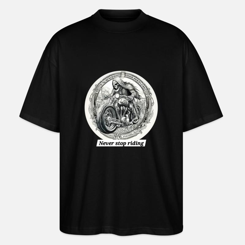 Never stop riding - Stanley/Stella Oversized Unisex Organic T-shirt Blaster 2.0 - black