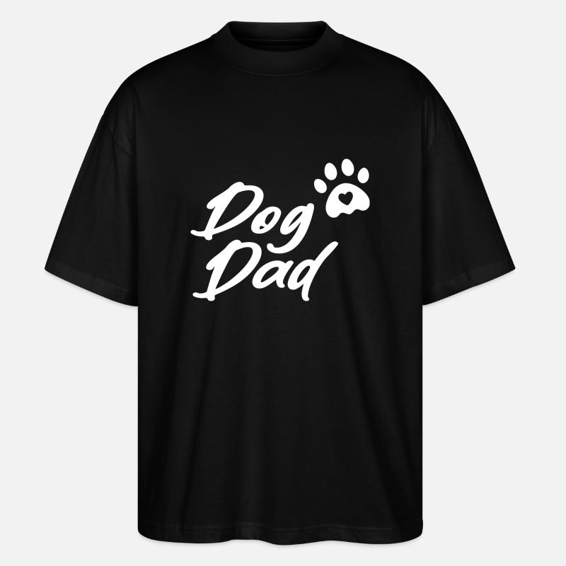 Dog Dad - Stanley/Stella Oversized Unisex Bio T-Shirt Blaster 2.0 - Schwarz