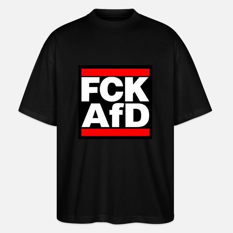 FCK AfD! red - Stanley/Stella Oversized Unisex Bio T-Shirt Blaster 2.0 - Schwarz