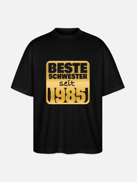 Schwester 1985 - Stanley/Stella Oversized Unisex Bio T-Shirt Blaster 2.0 - Schwarz