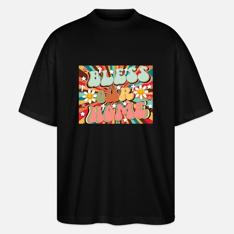 bless our home - Stanley/Stella Oversized Unisex Bio T-Shirt Blaster 2.0 - Schwarz