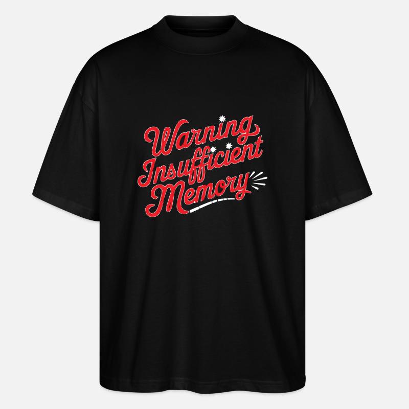 Warning Insufficient Memory 6 - Stanley/Stella Oversized Unisex Bio T-Shirt Blaster 2.0 - Schwarz