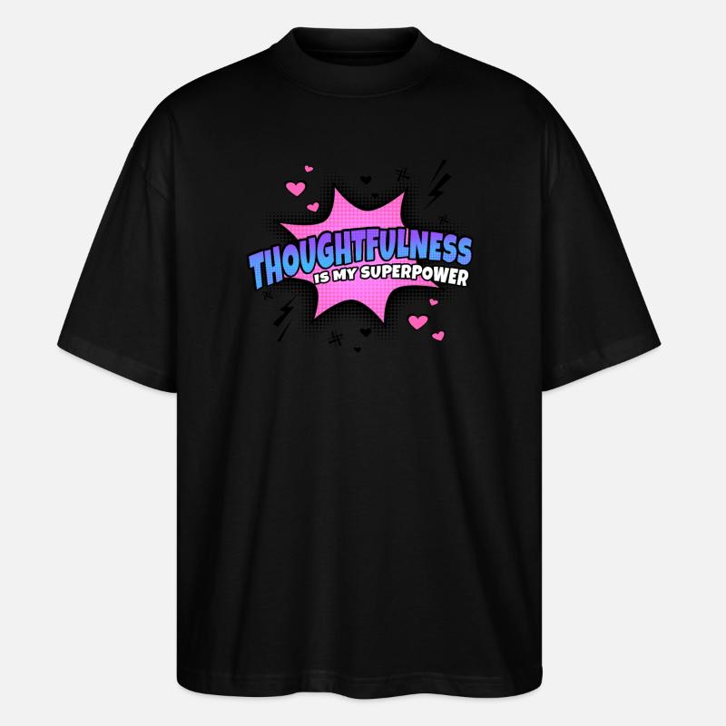 Assertiveness is my superpower - Stanley/Stella Oversized Unisex Organic T-shirt Blaster 2.0 - black