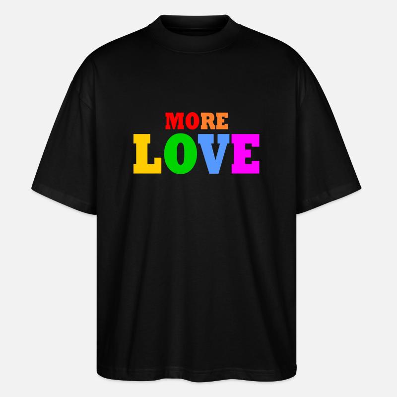 More love - Stanley/Stella Oversized Unisex Bio T-Shirt Blaster 2.0 - Schwarz