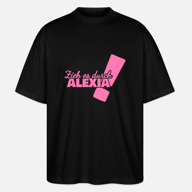 Vorname Alexia - Stanley/Stella Oversized Unisex Bio T-Shirt Blaster 2.0 - Schwarz