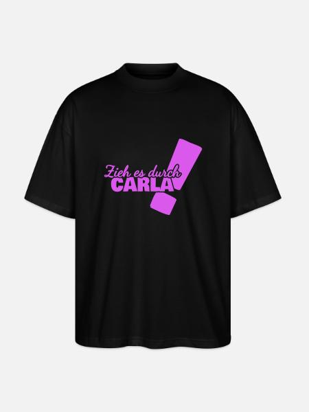 Vorname Carla - Stanley/Stella Oversized Unisex Bio T-Shirt Blaster 2.0 - Schwarz