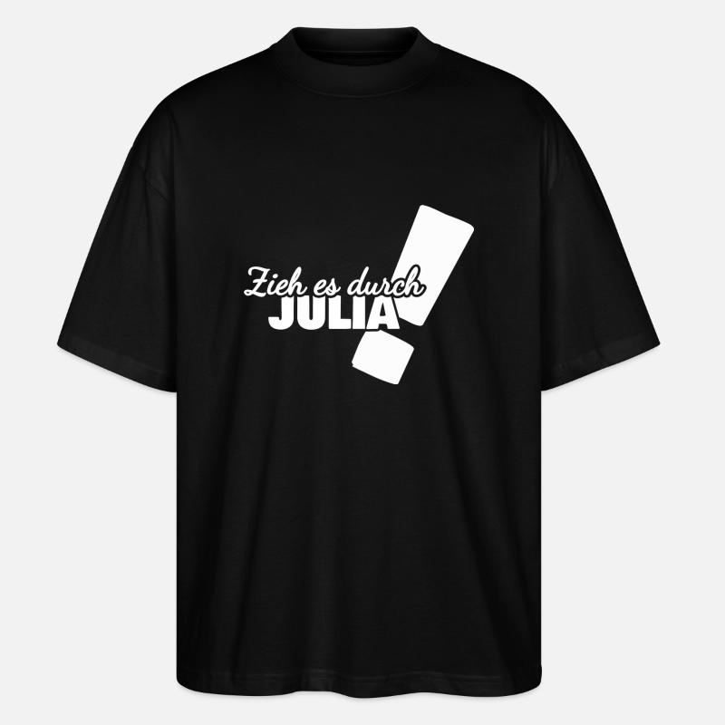 Geschenk für Julia - Stanley/Stella Oversized Unisex Bio T-Shirt Blaster 2.0 - Schwarz