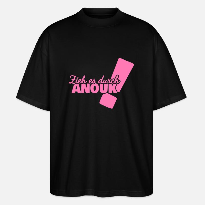 Anouk als Vorname - Stanley/Stella Oversized Unisex Bio T-Shirt Blaster 2.0 - Schwarz