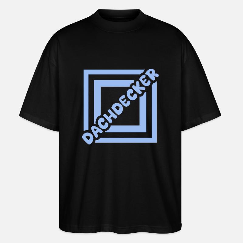 Dachdecker - Stanley/Stella Oversized Unisex Bio T-Shirt Blaster 2.0 - Schwarz