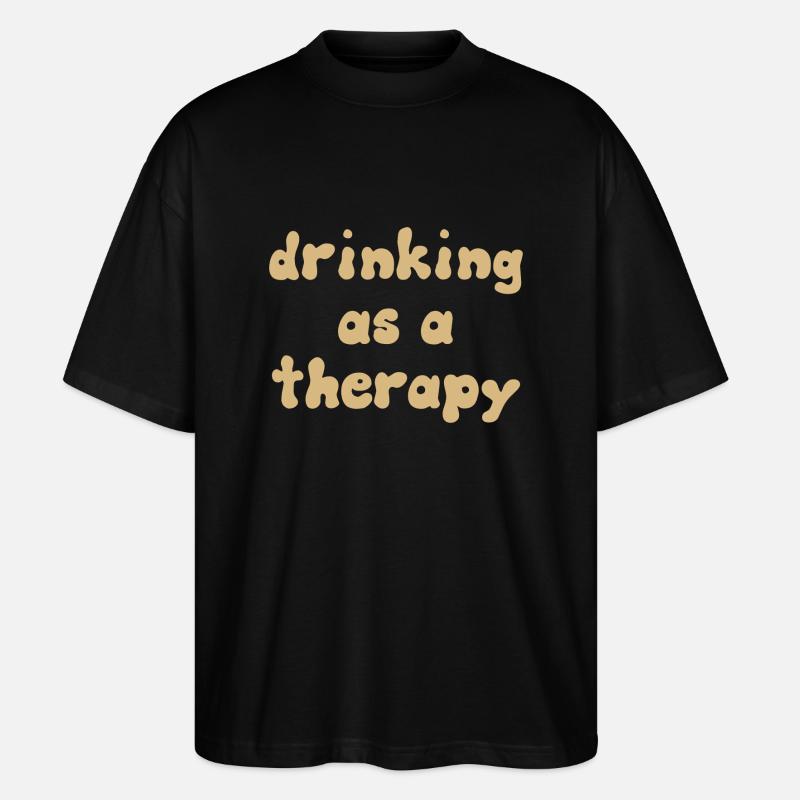 drinking as a therapy - Stanley/Stella Oversized Unisex Bio T-Shirt Blaster 2.0 - Schwarz
