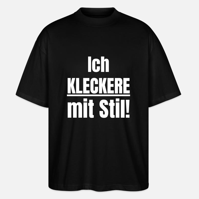 Ich kleckere mit Stil! - Stanley/Stella Oversized Unisex Bio T-Shirt Blaster 2.0 - Schwarz