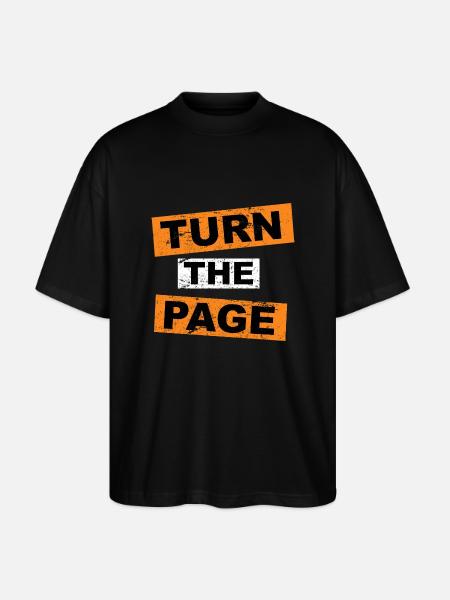 Turn the Page saying lettering - Stanley/Stella Oversized Unisex Organic T-shirt Blaster 2.0 - black