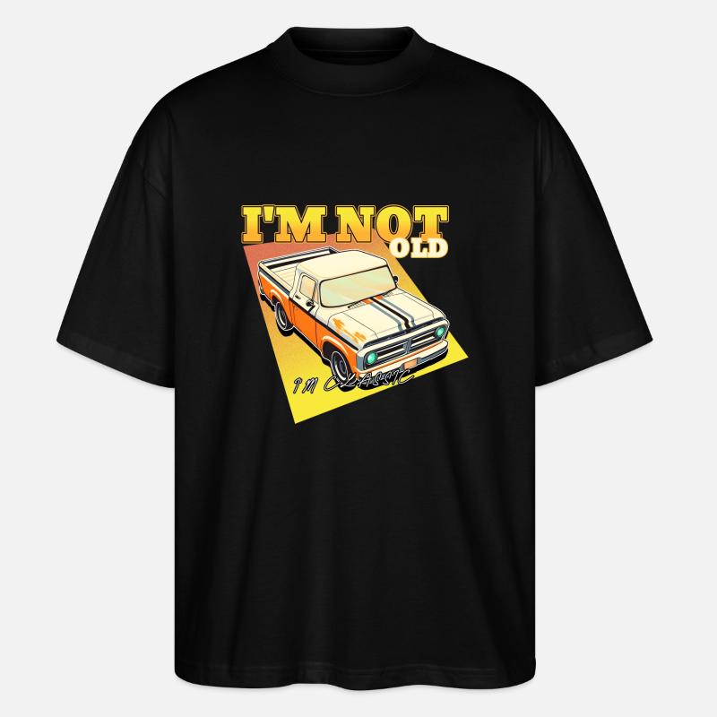 I'm not Old, i'm Classic - Stanley/Stella Oversized Unisex Bio T-Shirt Blaster 2.0 - Schwarz