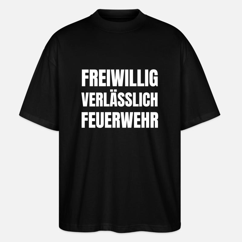 Voluntary, reliable, fire brigade. - Stanley/Stella Oversized Unisex Organic T-shirt Blaster 2.0 - black