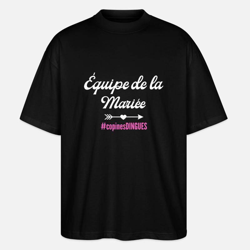 Bride's Team - Matching tshirt - Stanley/Stella Oversized Unisex Organic T-shirt Blaster 2.0 - black