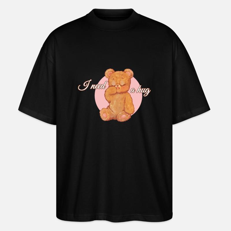 I need a hug - teddybear - Stanley/Stella Oversized Unisex Bio T-Shirt Blaster 2.0 - Schwarz
