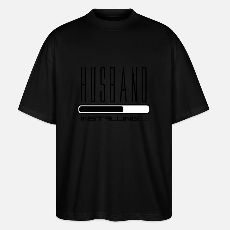 ehemann husband installing downloading ladebalken - Stanley/Stella Oversized Unisex Bio T-Shirt Blaster 2.0 - Schwarz