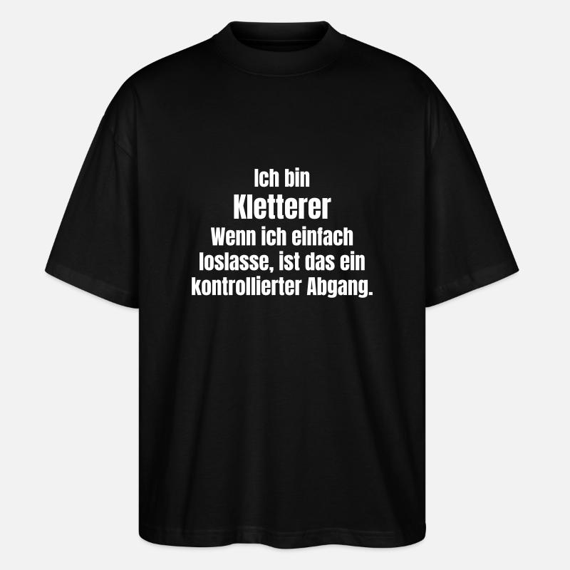Climber makes exit - Stanley/Stella Oversized Unisex Organic T-shirt Blaster 2.0 - black