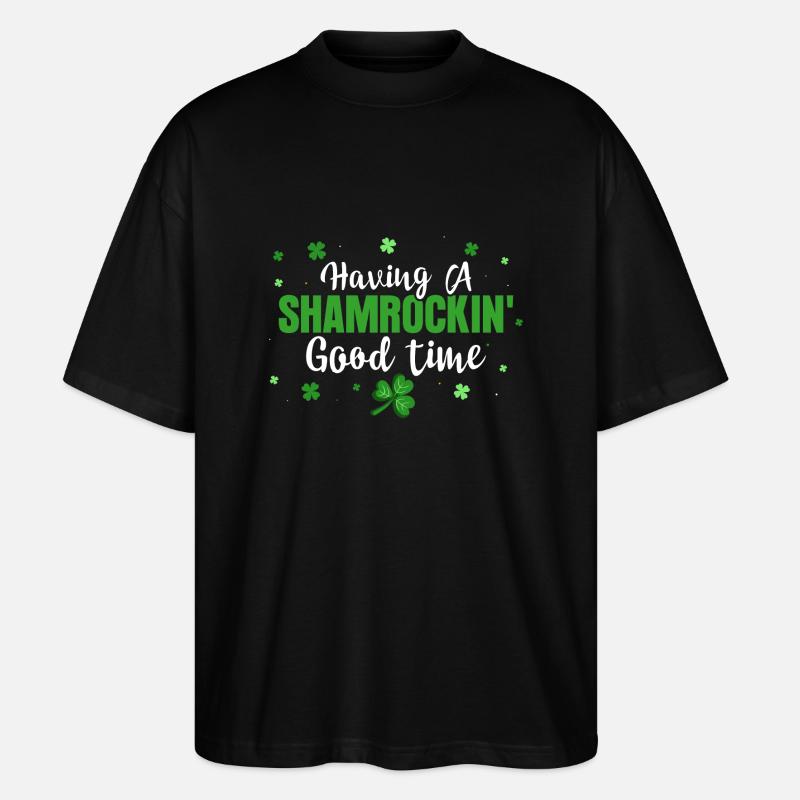 Having A Shamrockin' Good Time - Stanley/Stella Oversized Unisex Organic T-shirt Blaster 2.0 - black
