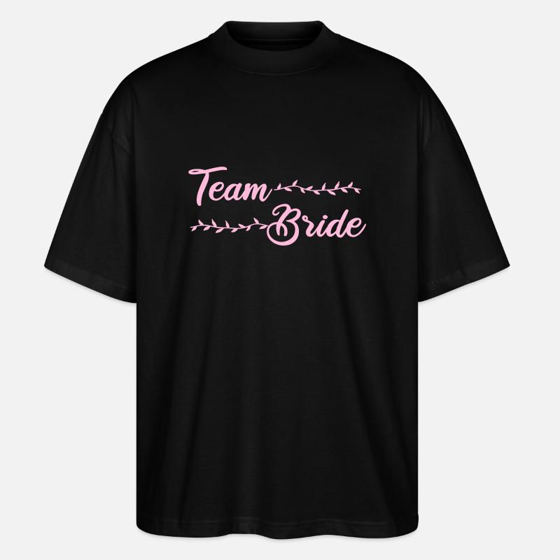 team bride - Stanley/Stella Oversized Unisex Bio T-Shirt Blaster 2.0 - Schwarz