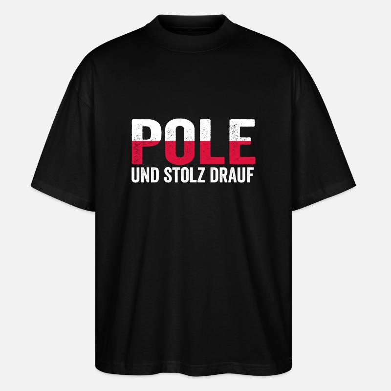 Pole Polnisch Polen - Stanley/Stella Oversized Unisex Bio T-Shirt Blaster 2.0 - Schwarz