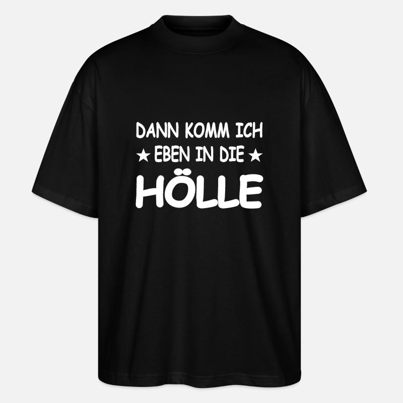 Hölle - Stanley/Stella Oversized Unisex Bio T-Shirt Blaster 2.0 - Schwarz