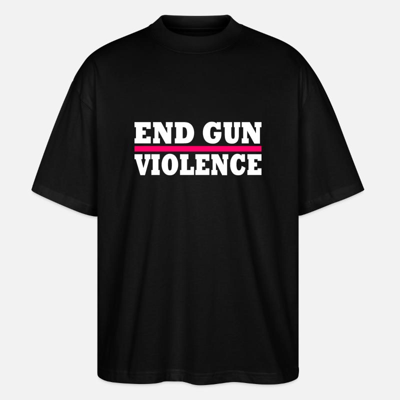 End gun violence - Stanley/Stella Oversized Unisex Bio T-Shirt Blaster 2.0 - Schwarz
